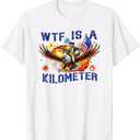 WTF Is A Kilometer Eagle T-Shirt White