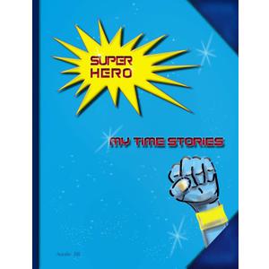 Super Hero: My Time Stories, Book 