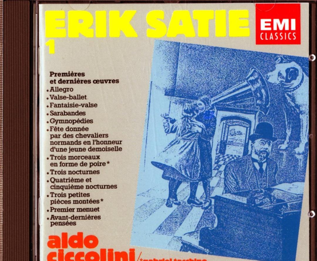 Erik Satie: Works for Piano, Vol. I: First & Last Works - Aldo Ciccolini (Audio CD)