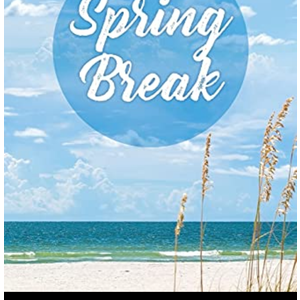Spring Break