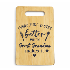 Personalized Great Grandma Wooden Cutting Board, Grandma Gift, Mother's Day Gift for Grandma, Everything Tastes Better When Grandma Makes It