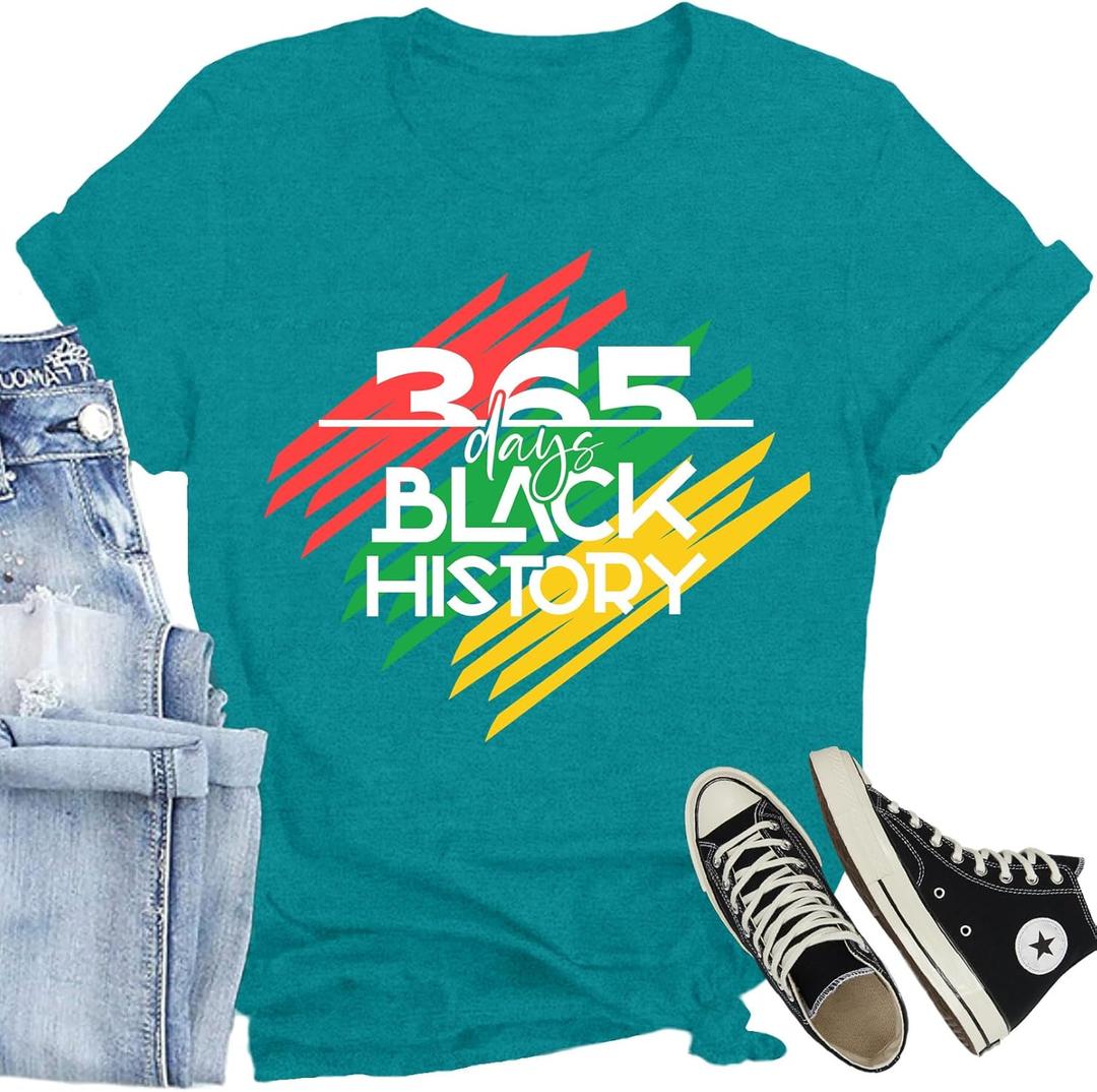 Women Black History Month T Shirts 365 Days Black History Print Shirt African American Apparel (Medium, Cyan)