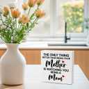 New Mom Mothers Day Gifts for Pregnant Daughter Women Gifts from Mom, The Only Thing Better Than Being Your Mother is Watching You Being a Mom Sign 5 X 5 inch