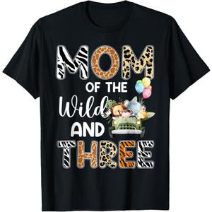Mom Of The Wild and Three 3 Birthday Zoo Theme Safari Jungle T-Shirt (Black)
