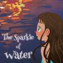 The Sparkle of Water