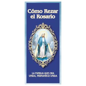 Spanish Pamphlet Como Rezar el Rosario,  How to Pray The Rosary Pamphlet, Paper Booklet for Beginners, Sunday School Learning, Pack of 10 (3 3/4" W x 8 3/4" H)