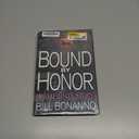 Bound by Honor: A Mafioso's Story