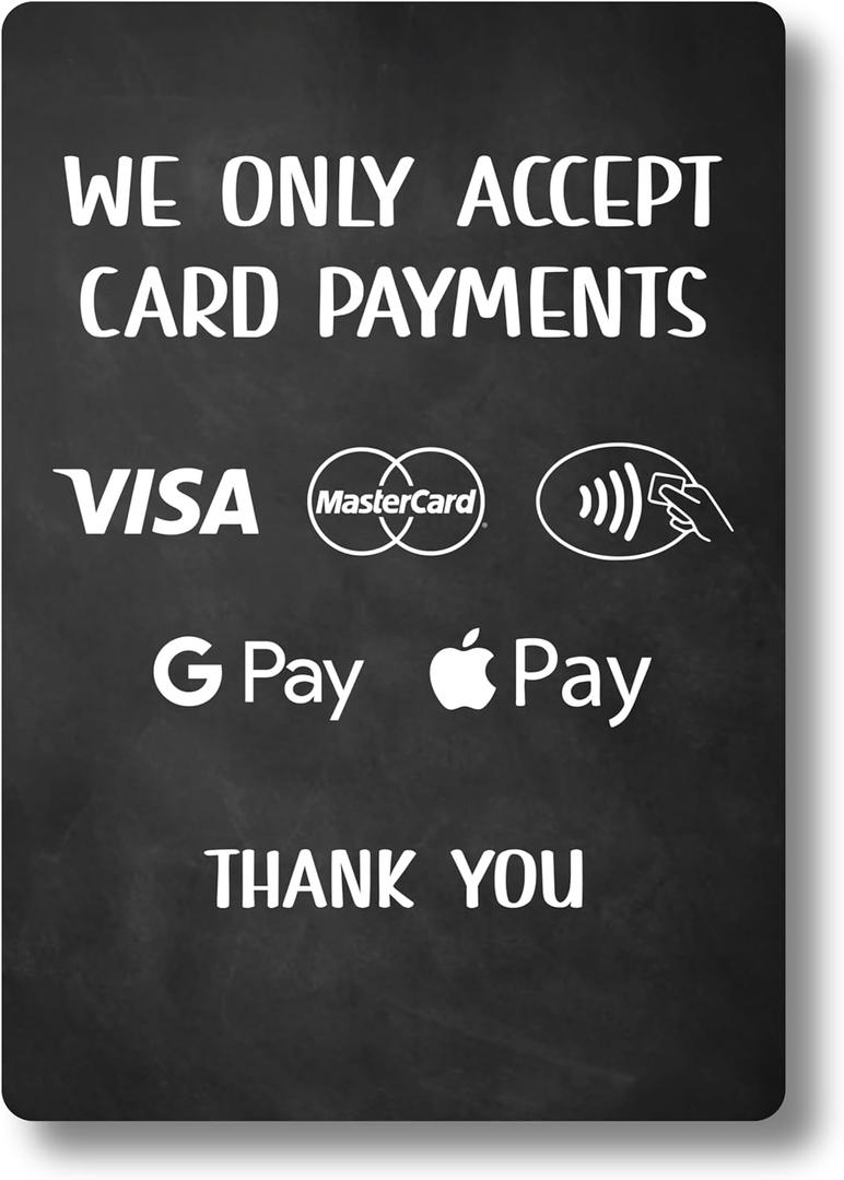 We Only Accept Card Payments Freestanding Sign | 2 Black Plastic Feet with A5 tough printed sign to show customers which payment methods you accept. Shipped Globally.
