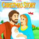 The Christmas Story (Children's Bible Classics)