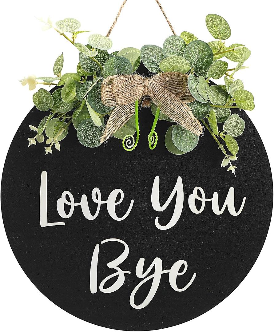 Lineshading Love You Bye Sign for Home Decor, Farmhouse Entryway Wall Decor, Rustic Wooden Dooration with Greenery, 11.8" Round Hanging Sign, Housewarming Gift for New Home(Black)
