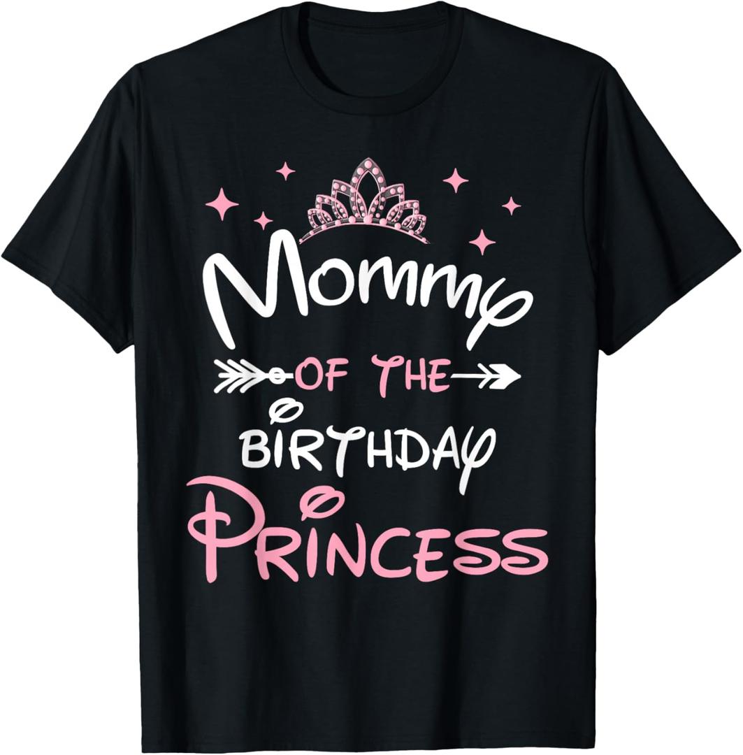 Mommy of The Birthday Princess Toddler Kid Girl Family Mom T-Shirt, S