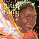 Little Black Fairy & Other Very Fairy Stories, Poems, Rhythms & Rhymes