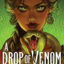 Rick Riordan Presents: A Drop of Venom