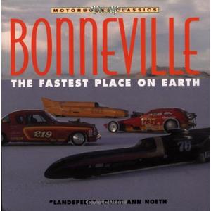 Bonneville: The Fastest Place on Earth (Motorbooks Classics)