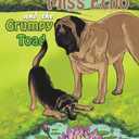 Mr Arthur, Miss Echo and the Grumpy Toad