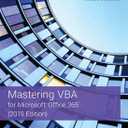 Mastering VBA for Microsoft Office 365