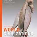 World Civilizations: Volume II: Since 1500, Paperback