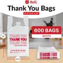 Reli. Thank You Bags | 600 Pack | White Thank You Plastic Bags with Handles | Ideal for Grocery, Shopping, Food Take Out, Restaurants, Small Business (11.5" x 6.5" x 21")