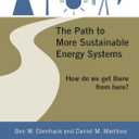 The Path to More Sustainable Energy Systems: How Do We Get There from Here?