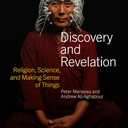 Discovery and Revelation: Religion, Science, and Making Sense of Things Hardcover – February 22, 2022