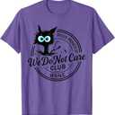 We Do Not Care Club Funny Black Cat Sarcastic Women's WDNC T-Shirt Purple Heather XL