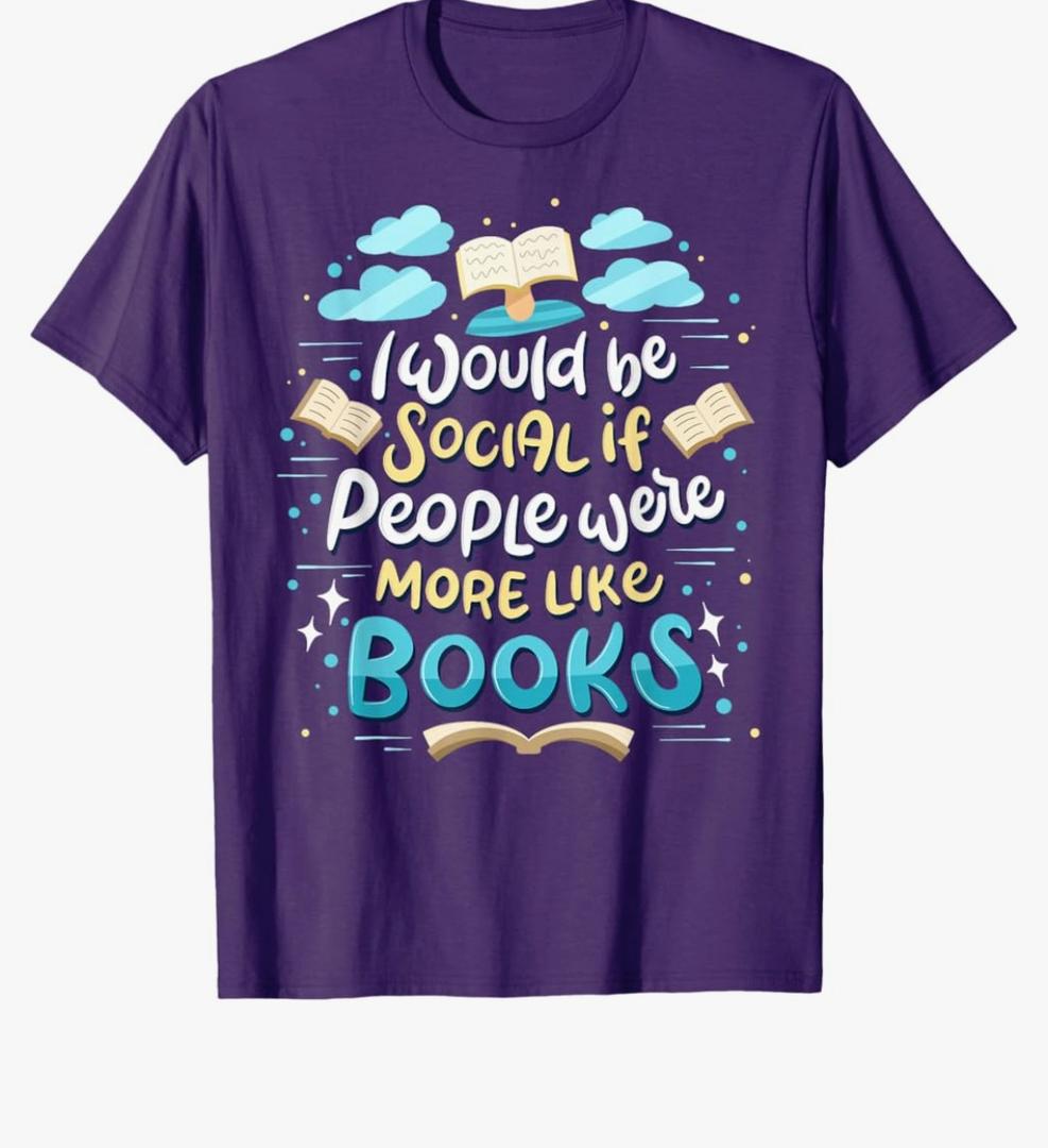 Funny Book Reading Lover Quote "I Would Be Social" Reader T-Shirt Size 3XL