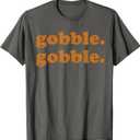 Thanksgiving Gobble Gobble Turkey Trot Funny T-Shirt