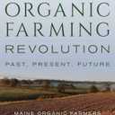 4 x Organic Farming Revolution: Past, Present, Future
