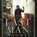 The Last Man: A Novel of the 1927 Santa Claus Bank Robbery