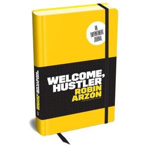 Welcome, Hustler: An Empowerment Journal Welcome, Hustler: An Empowerment Journal