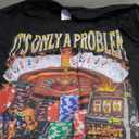 Only A Problem If You're Losing Funny Gambling Bootleg T-Shirt size M