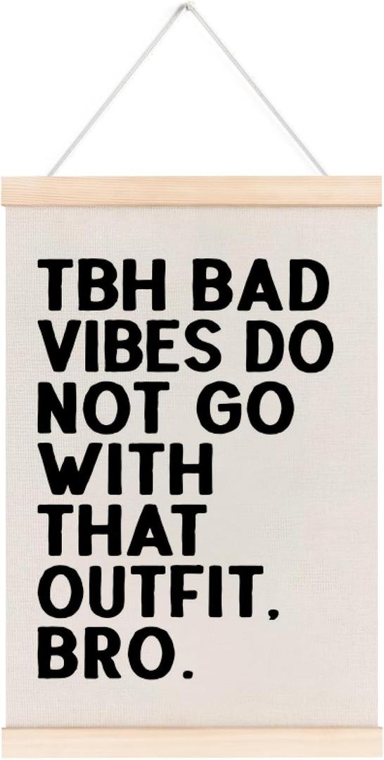 laveliabel Funny Classroom Poster Hanger Frame, Tbh Bad Vibes Banner Poster with Wood Hanger, Funny Humor Sarcastic Quote Wall Art Decor for Nursery School Classroom, 12x16inch