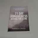 21 Day Forgiveness Journal for Teens: Cultivate Inner Love and Rise above Peer Pressure
