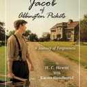 The Bible Study Companion for Jacob of Abbington Pickets: A Journey of Forgiveness (From the Abbington Pickets)