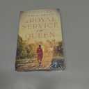 In Royal Service to the Queen: A Novel of the Queen's Governess