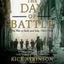 The Day of Battle: The War in Sicily and Italy, 1943-1944 (2) (Liberation Trilogy)
