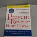 Prevent and Reverse Heart Disease: The Revolutionary, Scientifically Proven, Nutrition-Based Cure