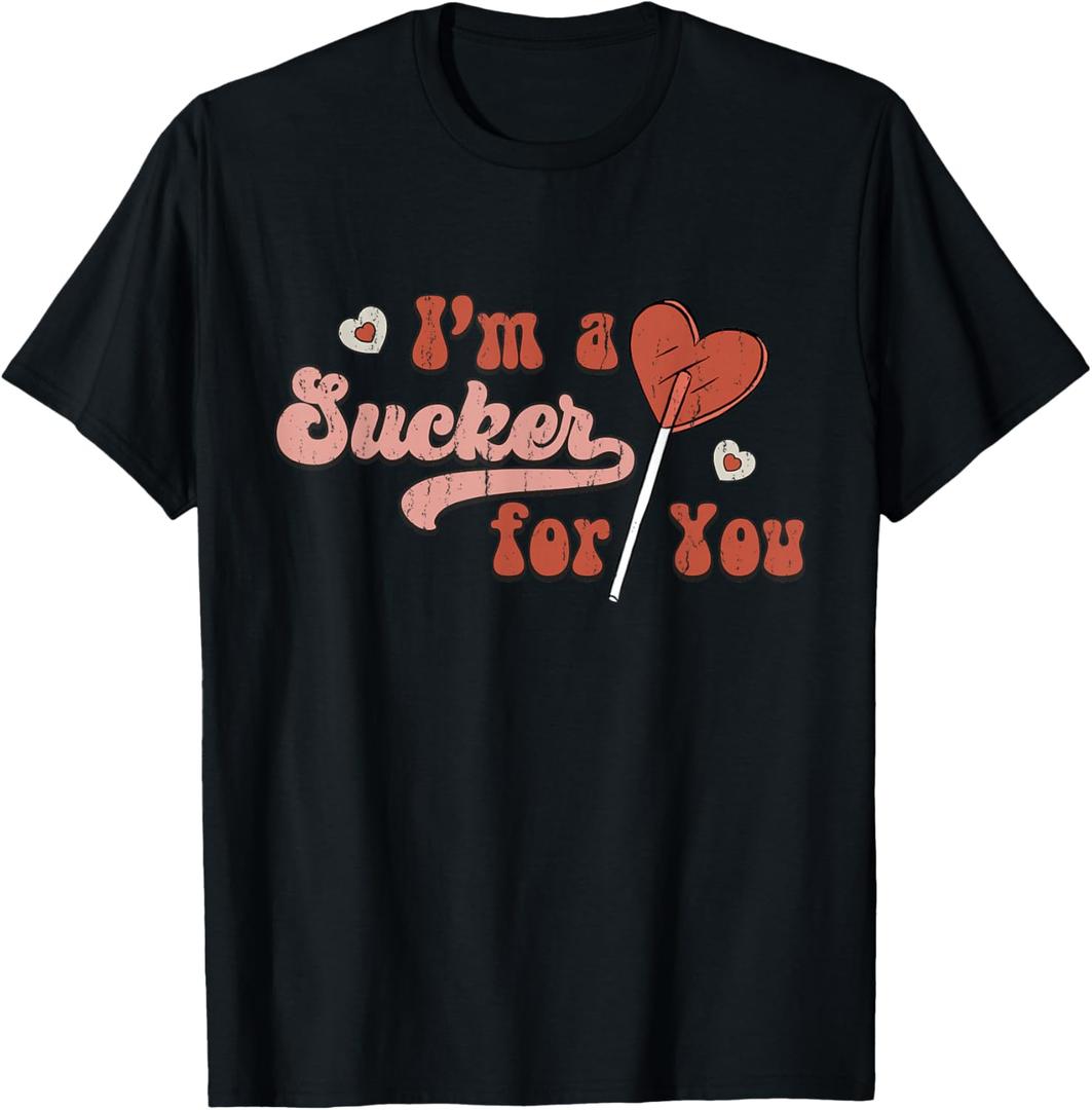 Retro Im A Sucker for You Couple Matching Valentine Clothing T-Shirt, S