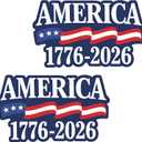2 Pack 250th Independence Anniversary Stickers 1776-2026 Patriotic USA Flag Vinyl Decal, Waterproof Outdoor Sticker for Car Window, Truck & Laptop (12 x 8 inch)