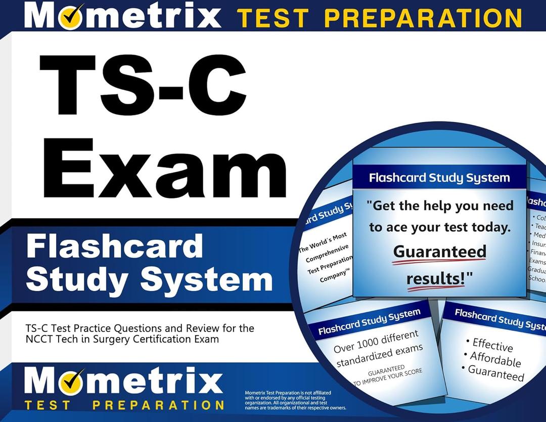 TS-C Exam Flashcard Study System: TS-C Test Practice Questions and Review for the NCCT Tech in Surgery Certification Exam