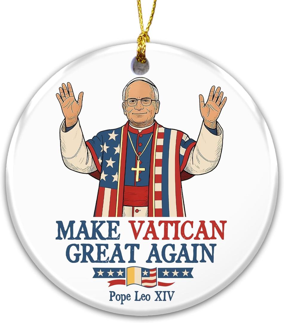 Vatican Ornament 2025, Make Vatican Great Again  Pope Leo XIV Patriotic Ornament  Funny Political Catholic Gift  USA Flag Pope Decor, Holiday Party, Gag Gift