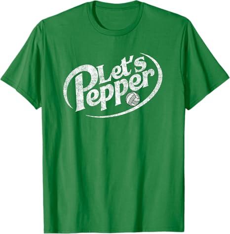 Volleyball Let's Pepper Practice Distressed Design T-Shirt,medium
