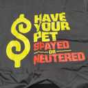 Have Your Pet Spayed or Neutered Enthusiastic Phrase T-Shirt