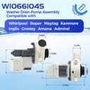OEM W10661045 W10614033 W10215134 Washer Drain Pump Compatible with Whirlpool Amana Crosley Maytag Inglis Kenmore Admiral Washer, Replacement Part WPW10661045 3554974 AP6023670 PS11757016 EAP11757016