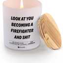 Look At You Becoming A Firefighter and Shit Firefighters Gifts Firemen Firewomen Appreciation Gift Scented Candle Home Office Jar Candles Lavender Sage Soy Wax Candles 9.5 oz
