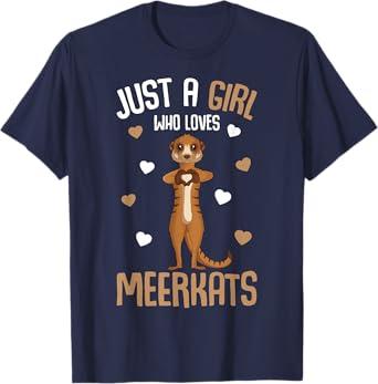 Just a Girl who Loves Meerkats Kids Girls Meerkat T-Shirt XS