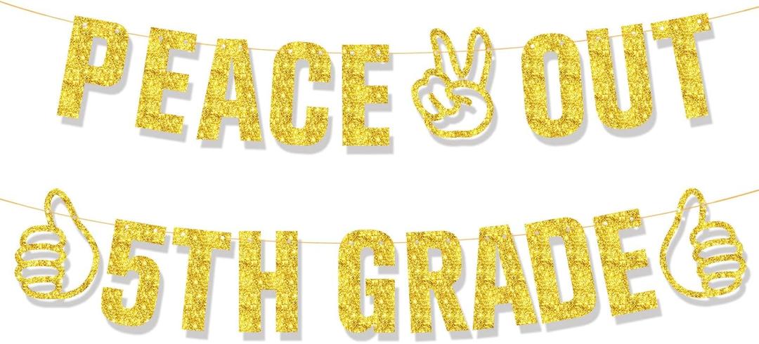 Peace Out 5th Grade Decorations, 2024 Fifth Grade Graduation Banner, Gold Glitter 5th Grade Party Decor for Boys Girls