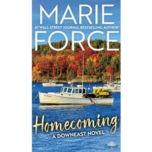 Homecoming: A Downeast Novel