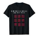 In My Restless Dreams I See That Town TShirt Adult Medium, Black