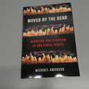 Moved by the Dead: Haunting and Devotion in So Paulo, Brazil (Where Religion Lives)